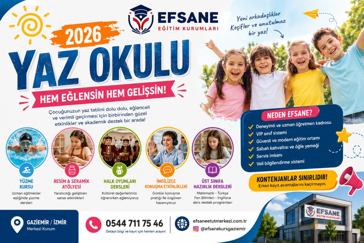 2026 Yaz Okulu ile Çocuğunuz Hem Eğlensin Hem Gelişsin | Efsane Eğitim Kurumları ÖZEL EFSANE KURS MERKEZİ - EFSANE EĞİTİM KURUMU